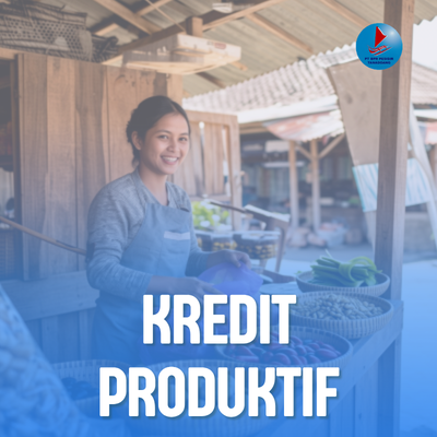 KREDIT PRODUKTIF